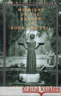 Midnight in the Garden of Good and Evil: A Savannah Story John Berendt 9780679751526 Vintage Books USA