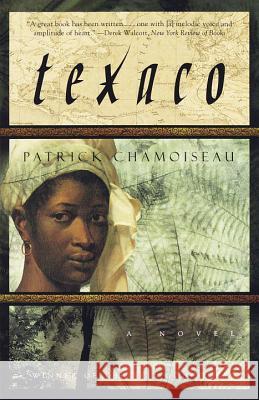 Texaco Patrick Chamoiseau Val Vinokurov Rose-Myriam Rejouis 9780679751755