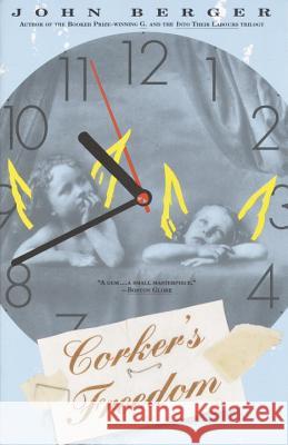 Corker's Freedom John Berger 9780679755135 Vintage Books USA