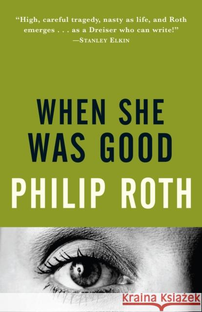 When She Was Good Philip Roth 9780679759256