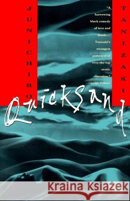 Quicksand Jun'ichiro Tanizaki Howard Hibbitt 9780679760221 Vintage Books USA