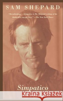 Simpatico Sam Shepard 9780679763178 Vintage Books USA