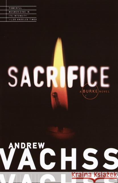 Sacrifice Andrew H. Vachss 9780679764106 Vintage Books USA