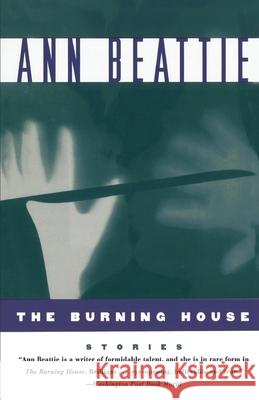 Burning House Ann Beattie 9780679765004