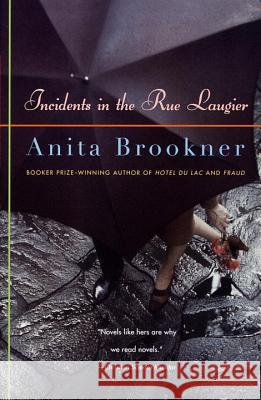 Incidents in the Rue Laugier Anita Brookner 9780679765127