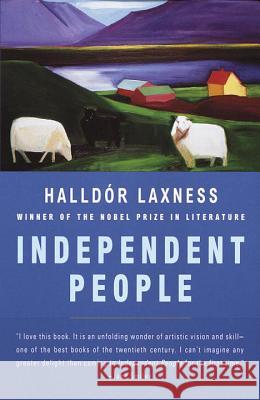 Independent People Halldor Laxness 9780679767923 Random House USA Inc