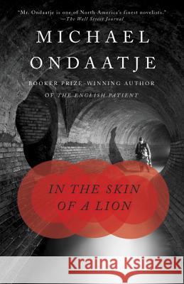 In the Skin of a Lion Michael Ondaatje 9780679772668 Vintage Books USA