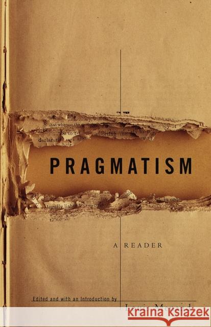 Pragmatism: A Reader Menand, Louis 9780679775447 Vintage Books USA