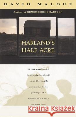 Harland's Half Acre David Malouf 9780679776475 Vintage Books USA