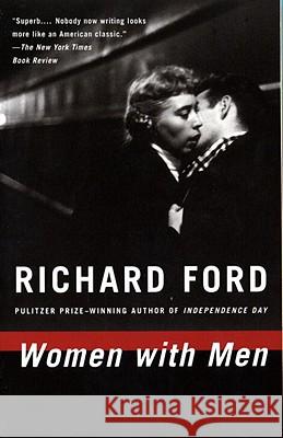 Women with Men Richard Ford 9780679776680 Vintage Books USA