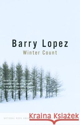 Winter Count Barry Holstun Lopez 9780679781417 Vintage Books USA