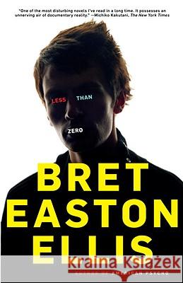 Less Than Zero Bret Easton Ellis 9780679781493