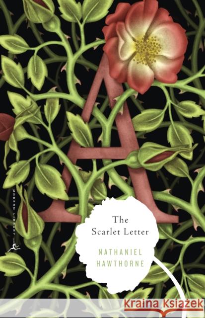 The Scarlet Letter Hawthorne, Nathaniel 9780679783381 Modern Library