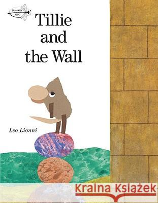 Tillie and the Wall Leo Lionni 9780679813576 Dragonfly Books