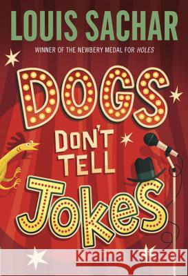 Dogs Don't Tell Jokes Louis Sachar 9780679833727