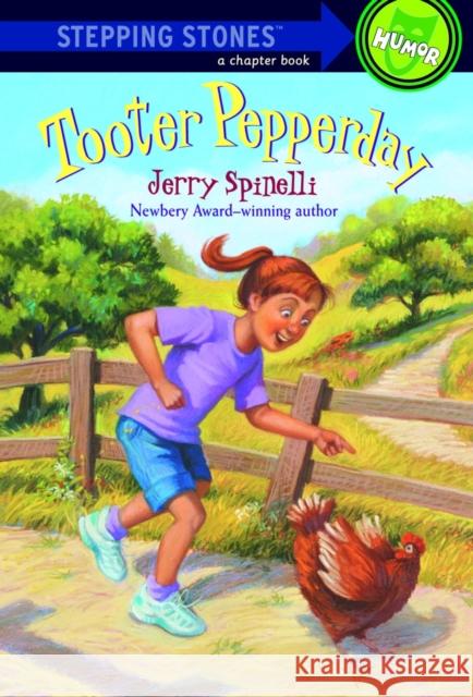 Tooter Pepperday: A Tooter Tale Jerry Spinelli 9780679847021 