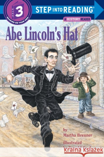 Abe Lincoln's Hat Brenner, Martha 9780679849773 Random House Children's Books