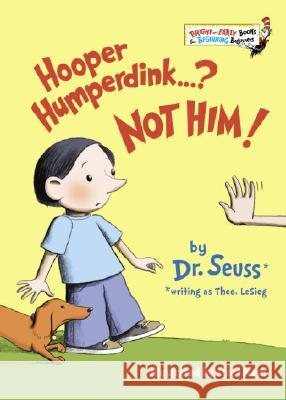 Hooper Humperdink...? Not Him! Dr Seuss                                 Theo LeSieg Scott Nash 9780679881292