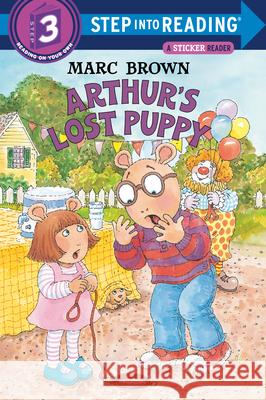 Arthur's Lost Puppy [With Stickers] Marc Tolon Brown Marc Tolon Brown 9780679884668 Random House Books for Young Readers