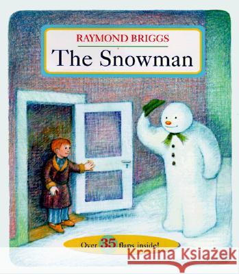 The Snowman Raymond Briggs Raymond Briggs 9780679888963 Random House Children's Books