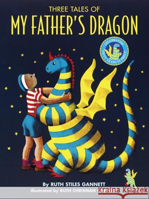 Three Tales of My Father's Dragon Ruth Stiles Gannett Berman                                   Ruth Chrisman Gannett 9780679889113 Random House Books for Young Readers
