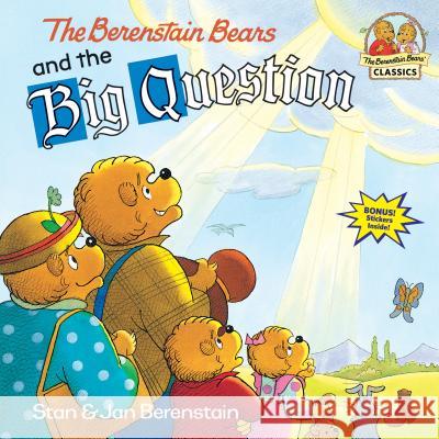 The Berenstain Bears and the Big Question Stan Berenstain Jan Berenstain 9780679889618 Random House Children's Books