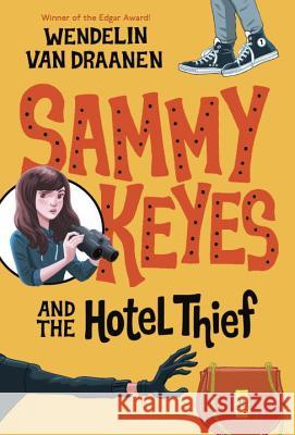 Sammy Keyes and the Hotel Thief Wendelin Va 9780679892649 Yearling Books