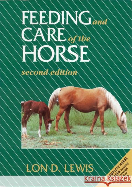 Feeding and Care of the Horse L. Lewis A. Knight 9780683049671 BLACKWELL PUBLISHERS