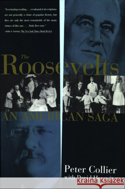 Roosevelts: An American Saga Peter Collier David Horowitz 9780684801407 Simon & Schuster