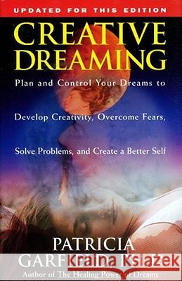 Make Your Dreams Work for You Patricia Garfield 9780684801728 Simon & Schuster