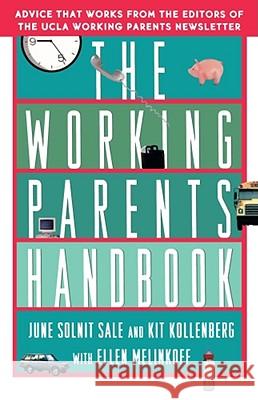 The Working Parents Handbook Sale, June Solnit 9780684802374 Fireside Books