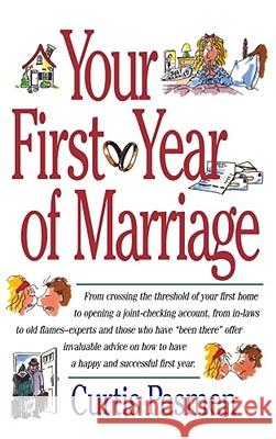 Your First Year of Marriage Pesmen, Curtis 9780684802466 Fireside Books