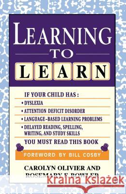 Learning to Learn Carolyn Olivier Bill Cosby Rosemary Bowler 9780684809908 Fireside Books