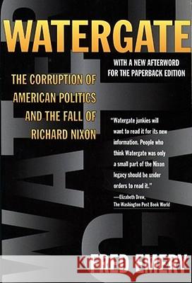 Watergate Emery, Fred 9780684813233 Touchstone Books