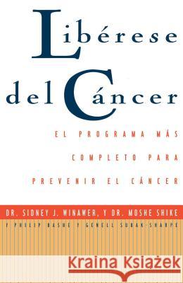 Librese Del Cyncer: Cancer Free Sidney J. Winawer 9780684813325 Simon & Schuster