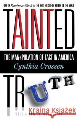 The Tainted Truth Cynthia Crossen 9780684815565 Simon & Schuster