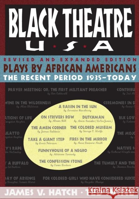 Plays by African Americans: The Recent Period 1935-Today James Vernon Hatch Ted Shine 9780684823072