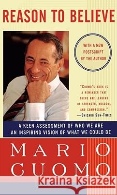 Reason to Believe Mario Matthew Cuomo 9780684825335 Touchstone Books