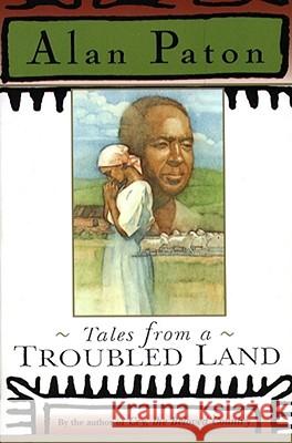 Tales from a Troubled Land Alan Paton 9780684825847