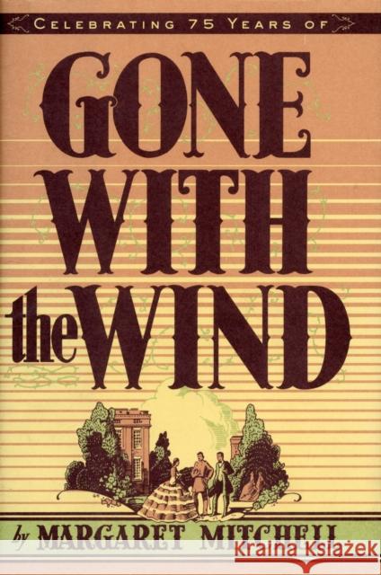 Gone with the Wind Margaret Mitchell 9780684830681 Scribner Book Company