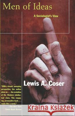 Men of Ideas Lewis A. Coser 9780684833286 Simon & Schuster
