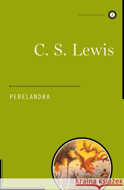 Perelandra C. S. Lewis 9780684833651 Scribner Book Company