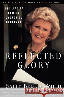 Reflected Glory Sally Bedell Smith 9780684835631 Simon & Schuster