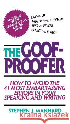 Goof Proofer Stephen J. Manhard 9780684838267 Fireside Books