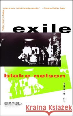 Exile Blake Nelson 9780684838380 Scribner Book Company