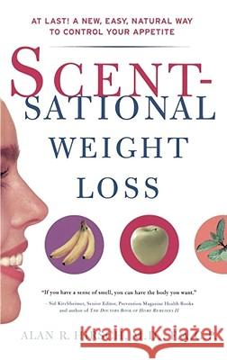 Scentsational Weight Loss Alan R Hirsch 9780684845661 Simon & Schuster