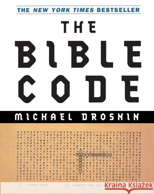 The Bible Code Michael Drosnin, Doron Vits tum 9780684849737 Simon & Schuster