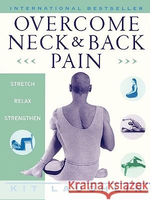 Overcome Neck and Back Pain Kit Laughlin, Jennifer Cristaudo 9780684852522 Simon & Schuster