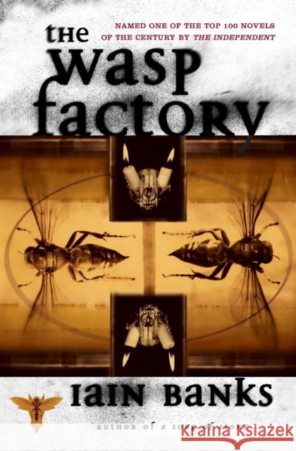 The Wasp Factory Iain M. Banks 9780684853154 Simon & Schuster