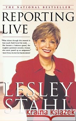 Reporting Live Lesley Stahl 9780684853710 Simon & Schuster